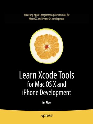 cover image of Learn Xcode Tools for Mac OS X and iPhone Development